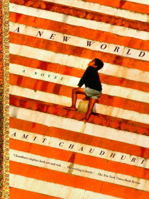 Title details for A New World by Amit Chaudhuri - Available